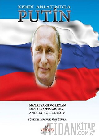 Kendi Anlatımıyla Putin