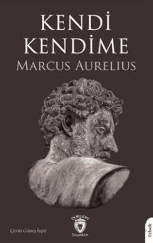 Kendi Kendime Marcus Aurelius