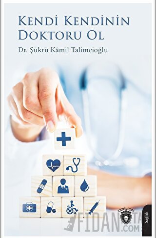 Kendi Kendinin Doktoru Ol