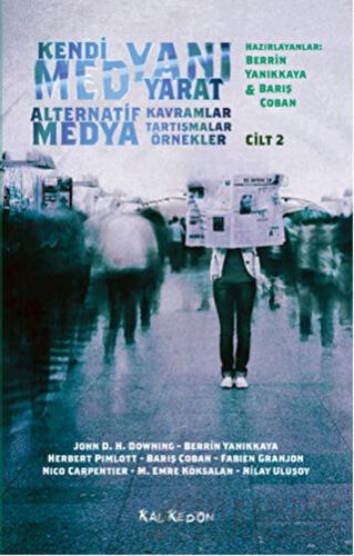 Kendi Medyanı Yarat Cilt 2 – Alternatif  Medya