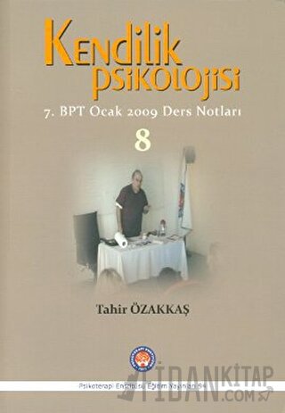 Kendilik Psikolojisi 8 Tahir Özakkaş