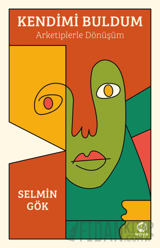 Kendimi Buldum: Arketiplerle Dönüşüm