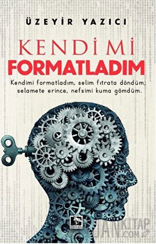 Kendimi Formatladım Üzeyir Yazıcı