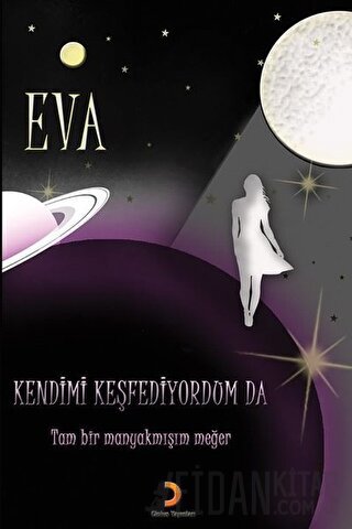 Kendimi Keşfediyorum Da