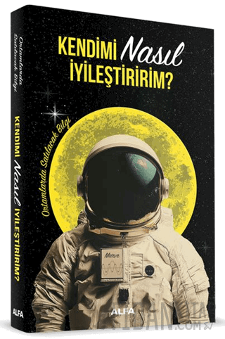 Kendimi Nasıl İyileştiririm? Kolektif