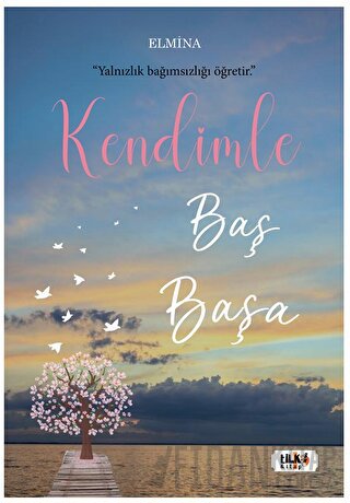 Kendimle Baş Başa