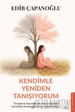 Kendimle Yeniden Tanışıyorum