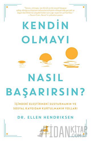 Kendin Olmayı Nasıl Başarırsın?