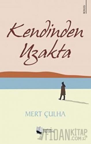 Kendinden Uzakta