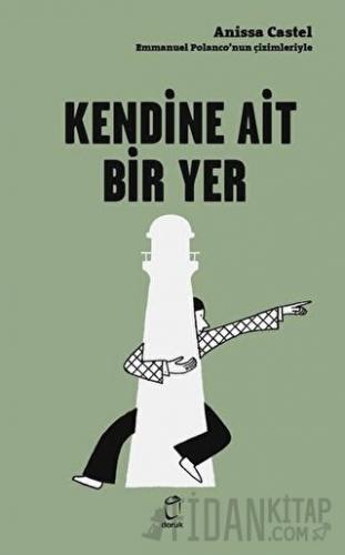 Kendine Ait Bir Yer