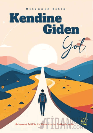 Kendine Giden Yol Muhammed Rahim