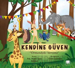 Kendine Güven - Ormandaki Yarışma