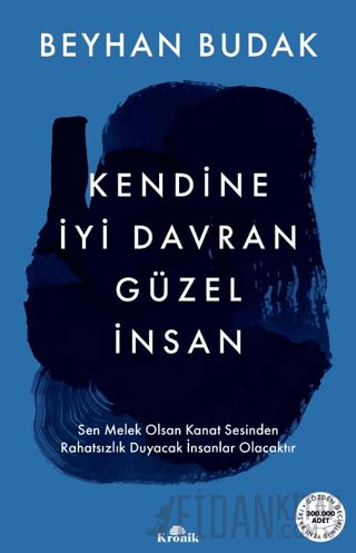 Kendine İyi Davran Güzel İnsan Beyhan Budak