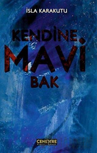 Kendine Mavi Bak