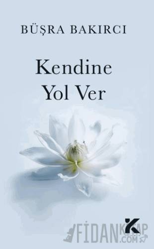 Kendine Yol Ver