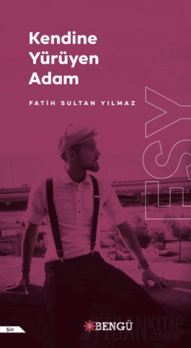 Kendine Yürüyen Adam