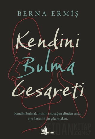 Kendini Bulma Cesareti