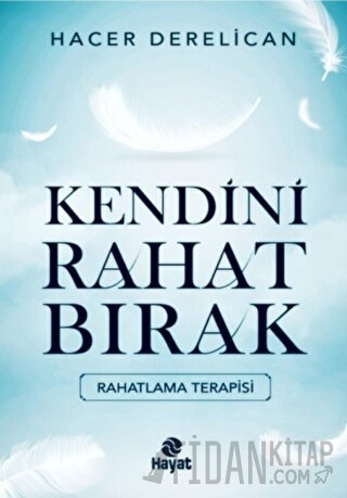 Kendini Rahat Bırak