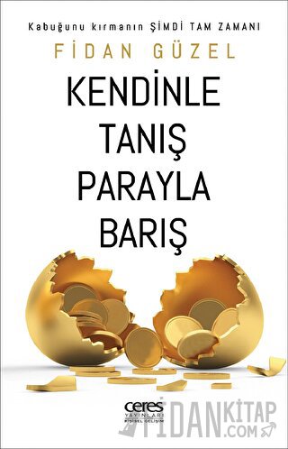 Kendinle Tanış Parayla Barış