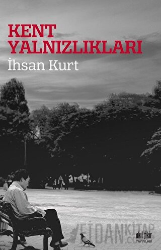 Kent Yalnızlıkları