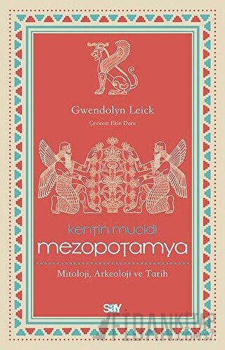 Kentin Mucidi Mezopotamya Gwendolyn Leick