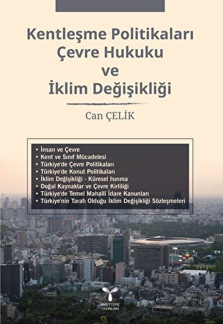 Kentleşme Politikaları Çevre Hukuku Ve Klim Değişikliği Can Çelik