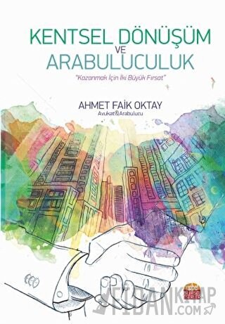 Kentsel Dönüşüm ve Arabuluculuk