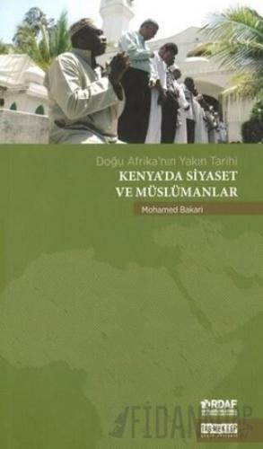 Kenya’da Siyaset ve Müslümanlar