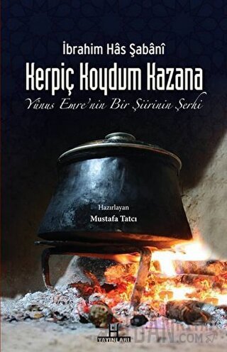 Kerpiç Koydum Kazana