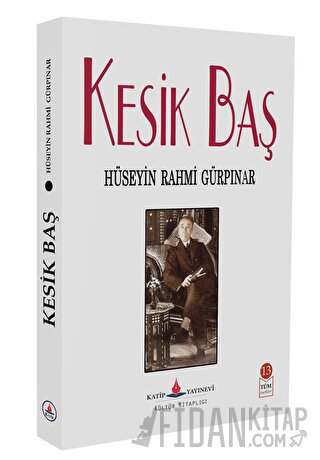 Kesik Baş Hüseyin Rahmi Gürpınar