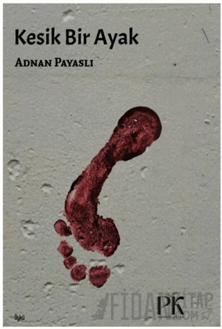 Kesik Bir Ayak