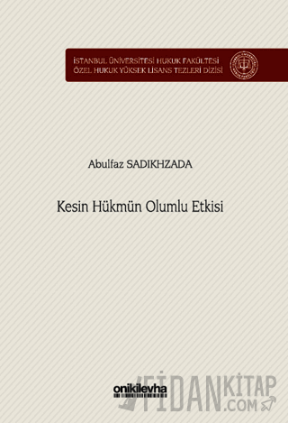 Kesin Hükmün Olumlu Etkisi