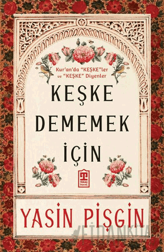 Keşke Dememek İçin Yasin Pişgin