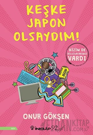 Keşke Japon Olsaydım!