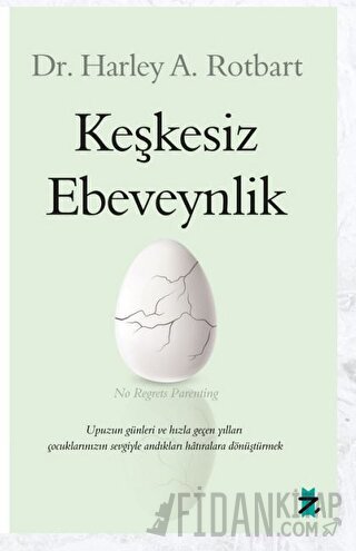 Keşkesiz Ebeveynlik