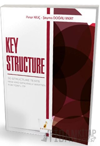 Key Structure 30 Structure Tests Şeyma Doğru Mert