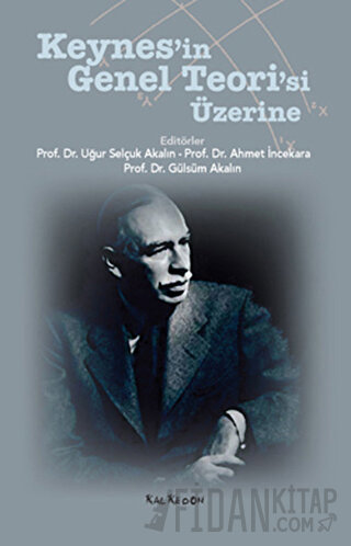 Keynes’in Genel Teori’si Üzerine