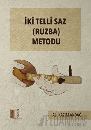 Ki Telli Saz (Ruzba) Metodu Ali Kazım Akdağ