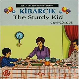 Kibarcık The Sturdy Kid