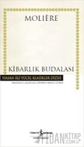 Kibarlık Budalası (Ciltli)