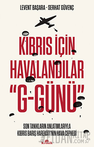 Kıbrıs İçin Havalandılar "G-Günü"