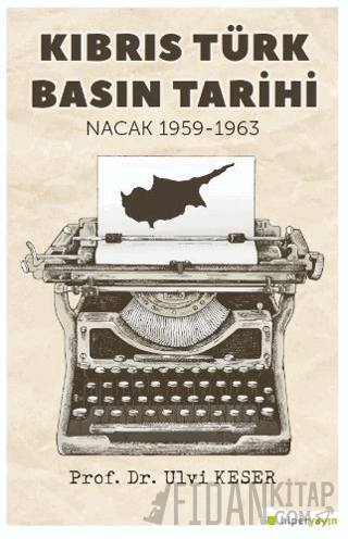Kıbrıs Türk Basın Tarihi Nacak 1959-1963