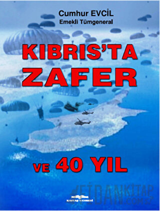 Kıbrıs'ta Zafer ve 40 Yıl