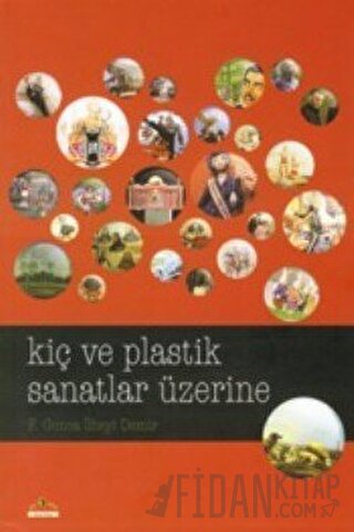 Kiç ve Plastik Sanatlar Üzerine