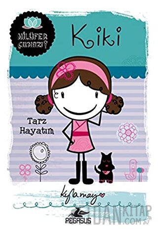 Kiki: Tarz Hayatım