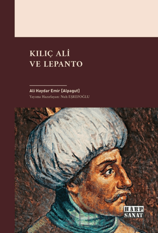 Kılıç Ali ve Lepanto Ali Haydar Emir