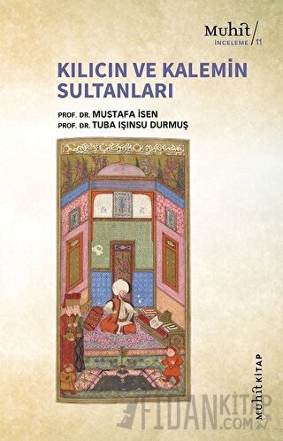 Kılıcın ve Kalemin Sultanları