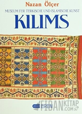 Kilims Museum Für Türkische und Islamische Kunst (Ciltli)