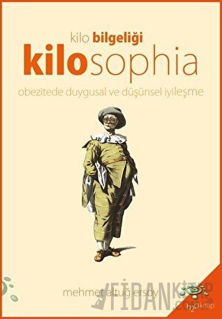 Kilosophia - Kilo Bilgeliği Mehmet Altuğ Ersoy
