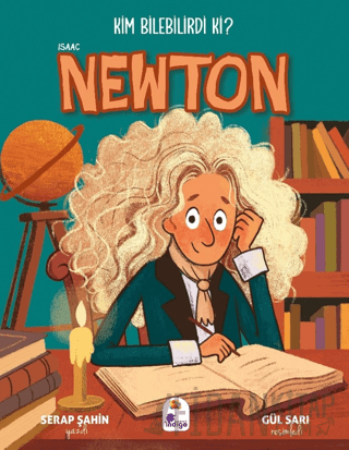 Kim Bilebilirdi ki? - Isaac Newton Serap Şahin